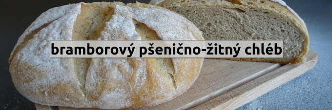 bramborovy chleb
